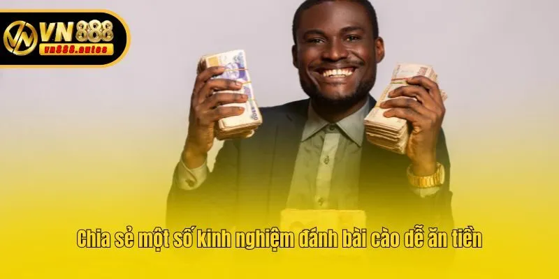 Chia sẻ một số kinh nghiệm đánh bài cào dễ ăn tiền